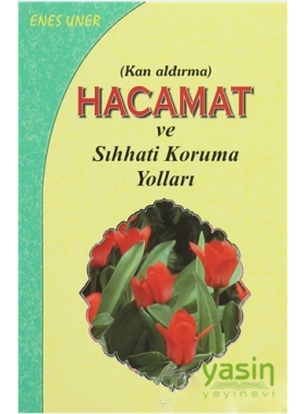 Hacamat ve Sıhhati Koruma Yolları