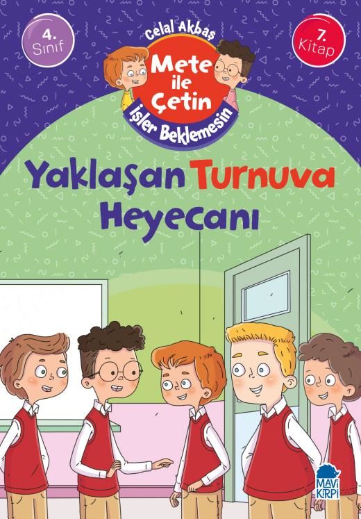 Yaklaşan Turnuva Heyecanı - Mete İle Çetin İşler Beklemesin - 4. Sınıf Hikaye Seti