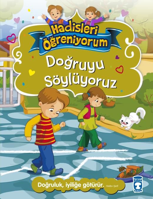 Doğruyu Söylüyoruz - Hadisleri Öğreniyorum