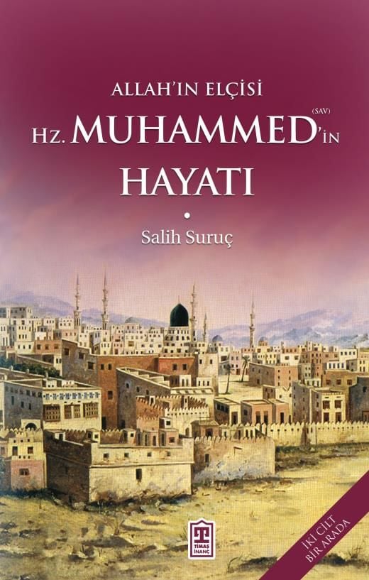 Allah'ın Elçisi Hazreti Muhammedin (S.a.v.) Hayatı (Fleksi Cilt)