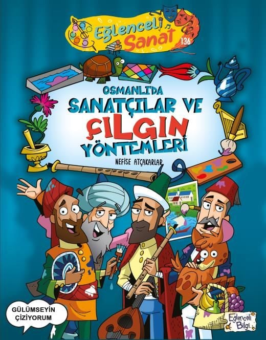 Osmanlı'da Sanatçılar Ve Çılgın Yöntemleri