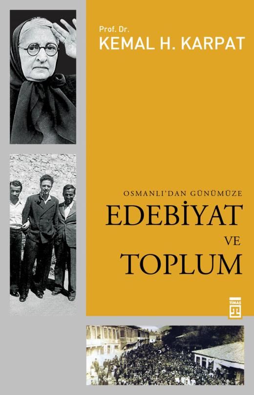 Osmanlı'dan Günümüze Edebiyat Ve Toplum