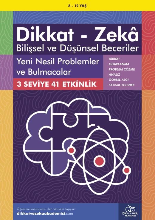 Yeni Nesil Problemler Ve Bulmacalar (8-12 Yaş) - Dikkat Zeka