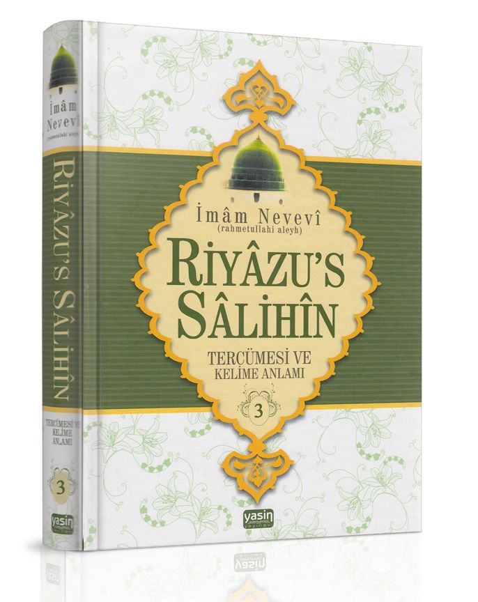Riyazüs Salihin Tercümesi ve Kelime Anlamı 3. Cilt