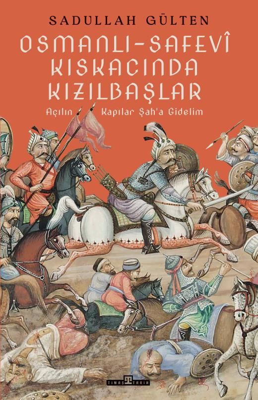 Osmanlı-safevi Kıskacında Kızılbaşlar