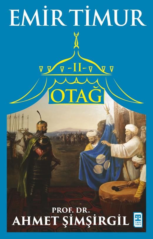Otağ Iı: Emir Timur
