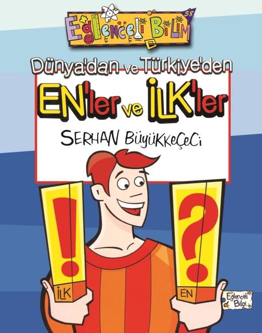 Dünya'dan Ve Türkiye'den En'ler Ve İlk'ler