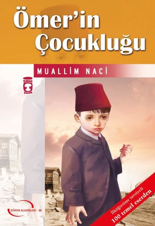 Ömer'in Çocukluğu (Gençlik Klasikleri)