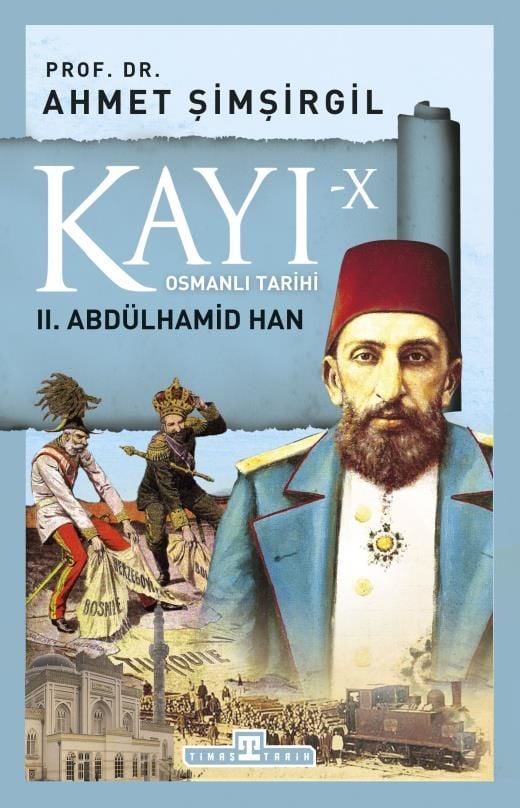 Kayı 10: II. Abdülhamid Han