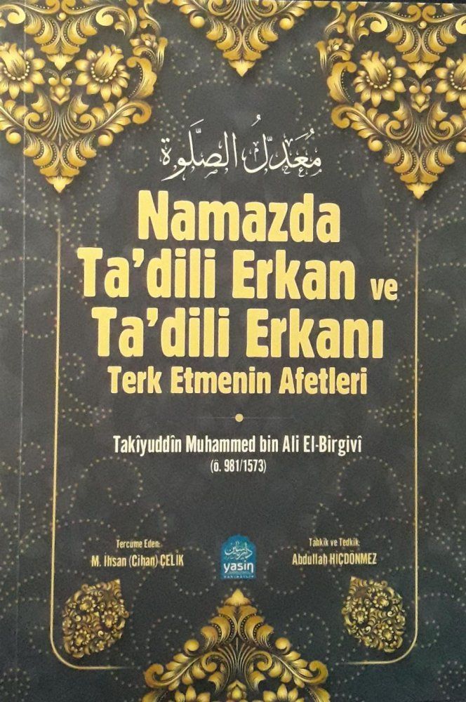 Namazda Tadili Erkan ve Tadili Erkanı Terk Etmenin Afetleri